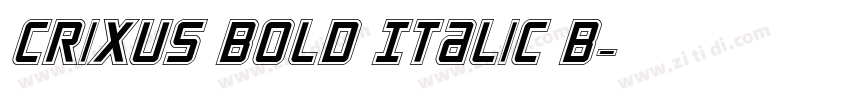 Crixus Bold Italic B字体转换